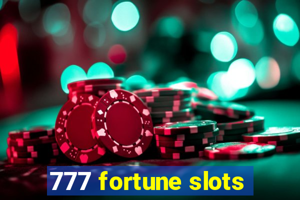 777 fortune slots